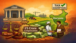 ITAT Upholds Exemption u/s 10(37) on Rs 5 Crore Land Compensation Paid by Haryana Government