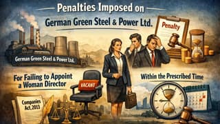 ROC Imposes Penalty of Rs. 3.45 lakh on Company and Its Officials Over Failure to Appoint Woman Director