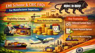 CBIC Releases FAQs on Eligible Manufacturer Importers (EMI) Scheme for Trade and Industry