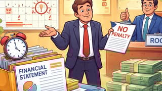 Company Fails to File Financial Statement on Time: ROC Imposes No Penalty