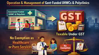 GST on Public Health Services: AAR Denies Exemption to UHWC and Polyclinic Services