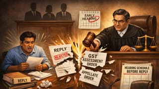 Hearing Before Reply? HC Calls It Unfair, Quashes GST Assessment Orders Citing Principles of Natural Justice