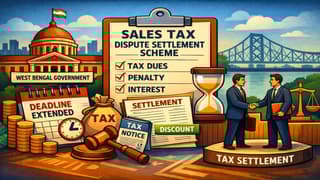 West Bengal Govt Extends Deadline for Sales Tax Dispute Settlement Scheme