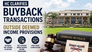 HC Clarifies Buyback Transactions Outside Deemed Income Provisions
