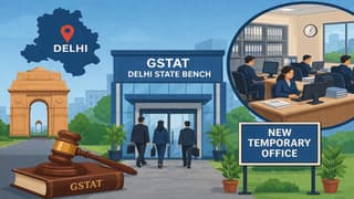 GSTAT Delhi State Bench Starts Working: New Temporary Office Announced
