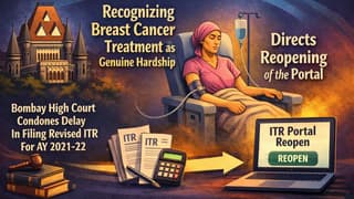 HC Condones Delay in Filing Revised ITR Citing Genuine Hardship Arising from Breast Cancer Treatment
