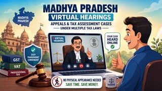 Madhya Pradesh Govt Expands Online Hearings Across Multiple Acts Beyond GST