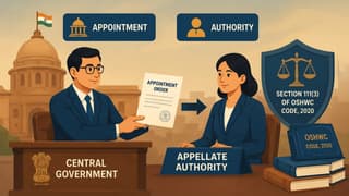 Central Government Appoints Appellate Authorities Under Section 111(3) of OSHWC Code, 2020