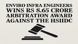 Enviro Infra Engineers Wins Rs 8.65 Crore Arbitration Award Against HSIIDC