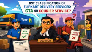 GST Classification of Flipkart Delivery Services: GTA or Courier Service