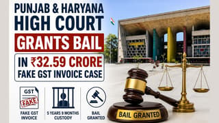 HC Grants Bail In Rs.32.59 Crore Fake GST Invoice Case After 5 Years 9 Months Custody