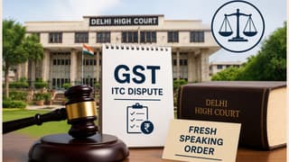 Delhi HC Directs Fresh Speaking Order in GST ITC Dispute