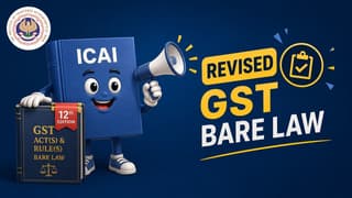 ICAI Issues Revised 12th Edition Of GST Act(s) And Rule(s) – Bare Law