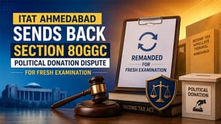 ITAT Ahmedabad Sends Back Section 80GGC Political Donation Dispute for Fresh Examination