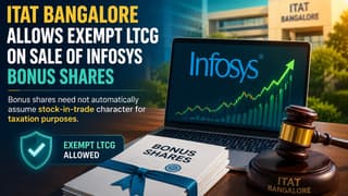 ITAT Bangalore Allows Exempt LTCG on Sale of Infosys Bonus Shares