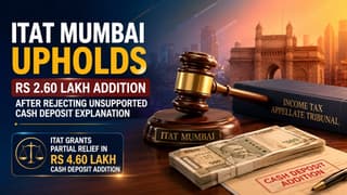 ITAT Mumbai Upholds Rs 2.60 Lakh Addition After Rejecting Unsupported Cash Deposit Explanation