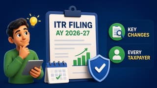 ITR Filing AY 2026-27: Key Changes Every Taxpayer Must Know Before Filing Returns