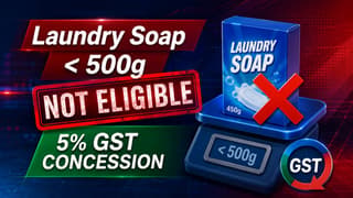Laundry Soap Below 500 Grams Not Eligible for 5% GST Concession: West Bengal AAR