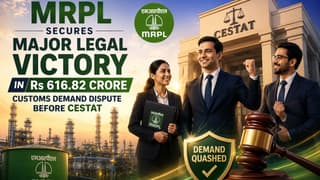MRPL Secures Major Legal Victory in Rs 616.82 Crore Customs Demand Dispute Before CESTAT