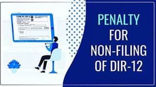 Penalty-for-Not-filing-of-DIR-12.jpg