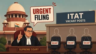 SC Seeks Urgent Filing of Vacant Posts in ITAT