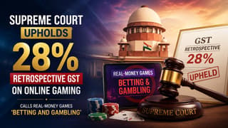 Supreme Court Upholds 28% Retrospective GST on Online Gaming, Calls Real-Money Games ‘Betting and Gambling’