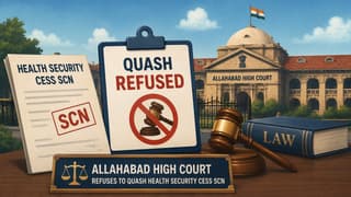 Allahabad High Court Refuses to Quash SCN for Wrong Rubber Stamp