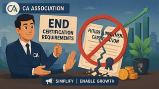 CA Association Seeks End to Future Investment Certification Requirements