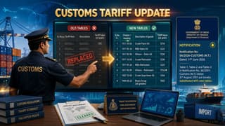 CBIC Revises Customs Tariff Value Framework by Replacing Existing Tables