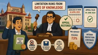 High Court Restores Time-Barred Service Tax Appeal After Holding Limitation Runs from Date of Knowledge