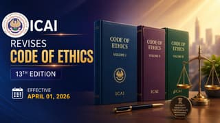 ICAI Revises Code of Ethics (13th edition) – Volumes I, II and III: Effective April 01, 2026