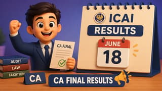 ICAI to Declare CA Final May 2026 Results on June 18