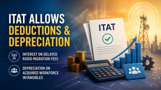 ITAT Allows Deduction of Interest on Delayed Radio Migration Fees, Grants Depreciation on Acquired Workforce Intangibles