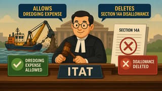 Jetty Operator Wins Rs. 4.49 Crore Dredging Expense Claim; ITAT Deletes Section 14A Disallowance and Remands Form 26AS Mismatch Addition