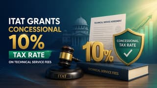 ITAT Grants Concessional 10% Tax Rate on Technical Service Fees