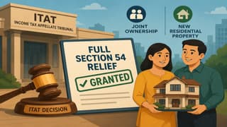 ITAT Grants Full Section 54 Relief Despite Joint Property Ownership