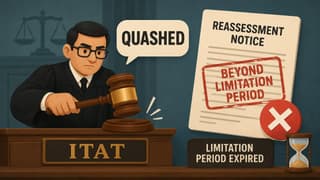 Property Sale of 1.18 Crore Led to Reassessment; ITAT Cancels Proceedings as Income Tax Notice Was Issued Beyond Time Limit