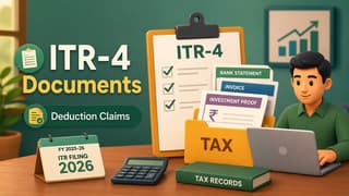 ITR Filing 2026: Essential Documents for ITR-4 Deduction Claims