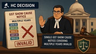 Single GST Show Cause Notice Covering 4 Financial Years and Rs.2.54 Crore Demand Invalid; Bombay High Court Quashes Entire Proceedings