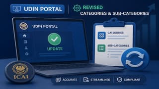 UDIN Portal Update: ICAI Revises Categories and Sub-Categories for Future Registrations