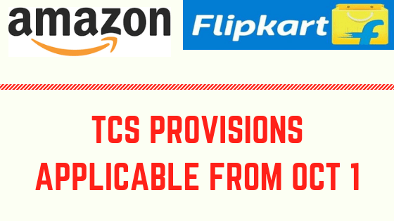 E-Commerce Operators to deduct TCS before paying sellers from Oct 1