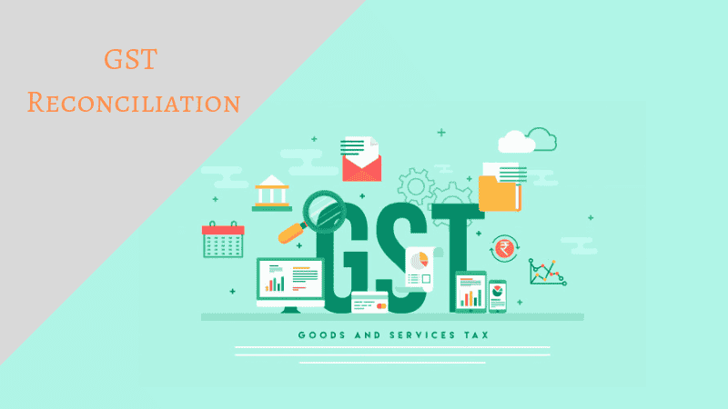 GST Reconciliation: Birds Eye View