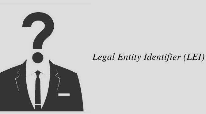 LEI Code  A Unique code for Entities Participate in Financial Transcation