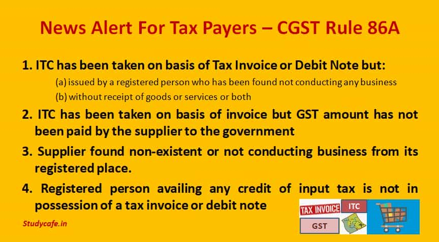 News Alert For Tax Payers – CGST Rule 86A, Blockage Of ITC Credit