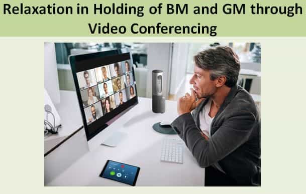Relaxation in Holding of BM and GM through Video Conferencing