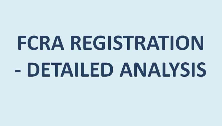  FCRA REGISTRATION – DETAILED ANALYSIS