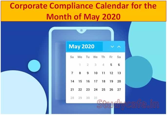Corporate Compliance Calendar for the Month of May 2020