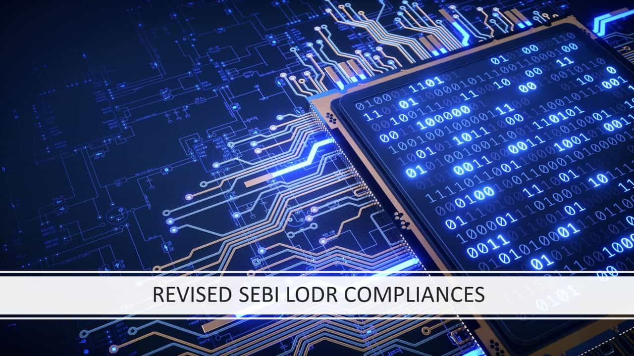REVISED SEBI LODR COMPLIANCES