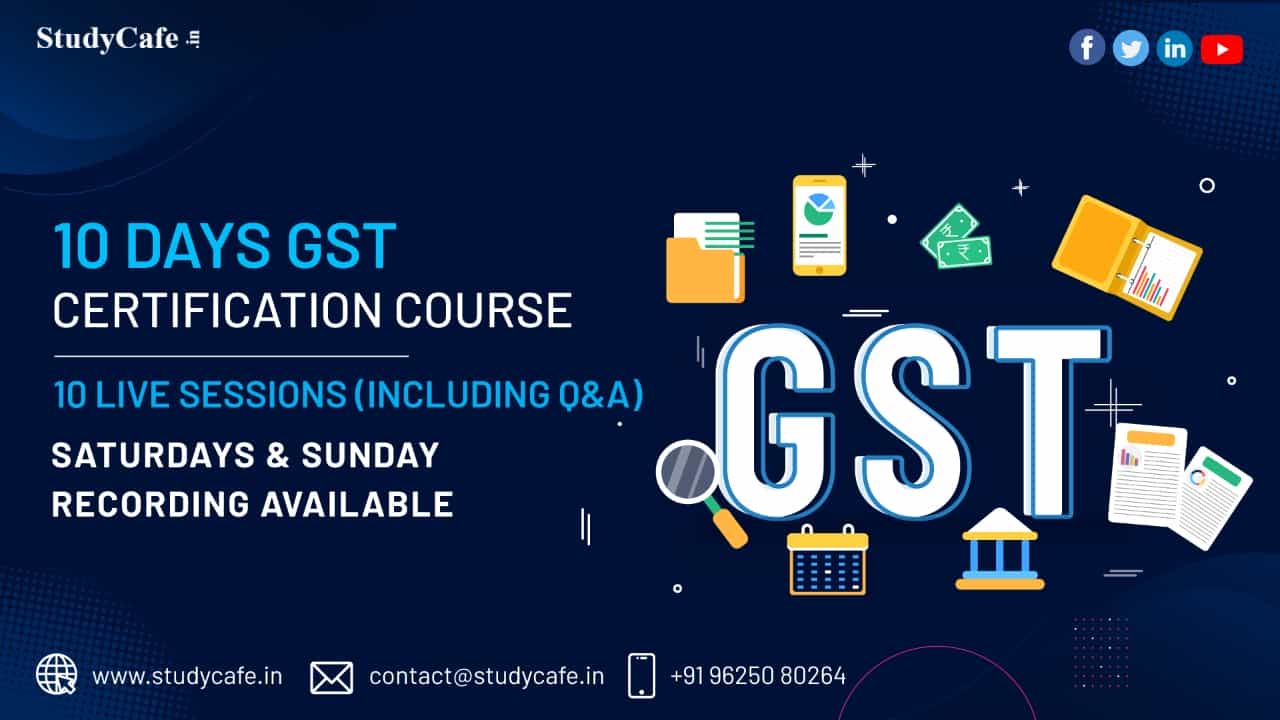Online GST Certification Course Weekend Batch by Studycafe