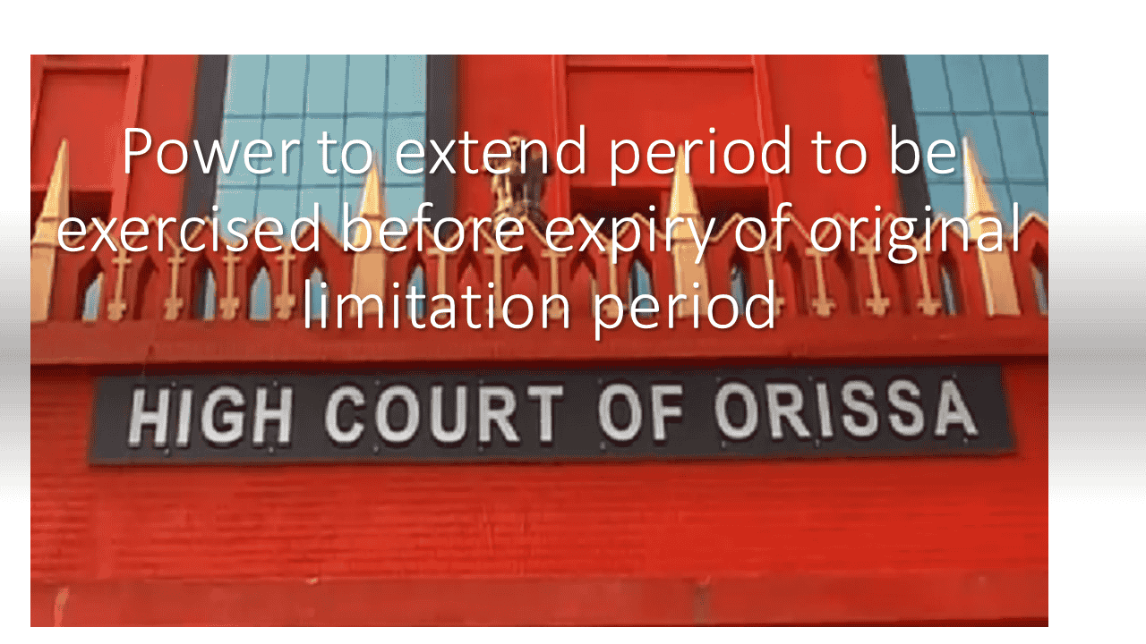 Power to extend period to be exercised before expiry of original limitation period